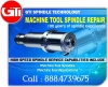 Machine Tool Spindle Repair Services and Rebuilding